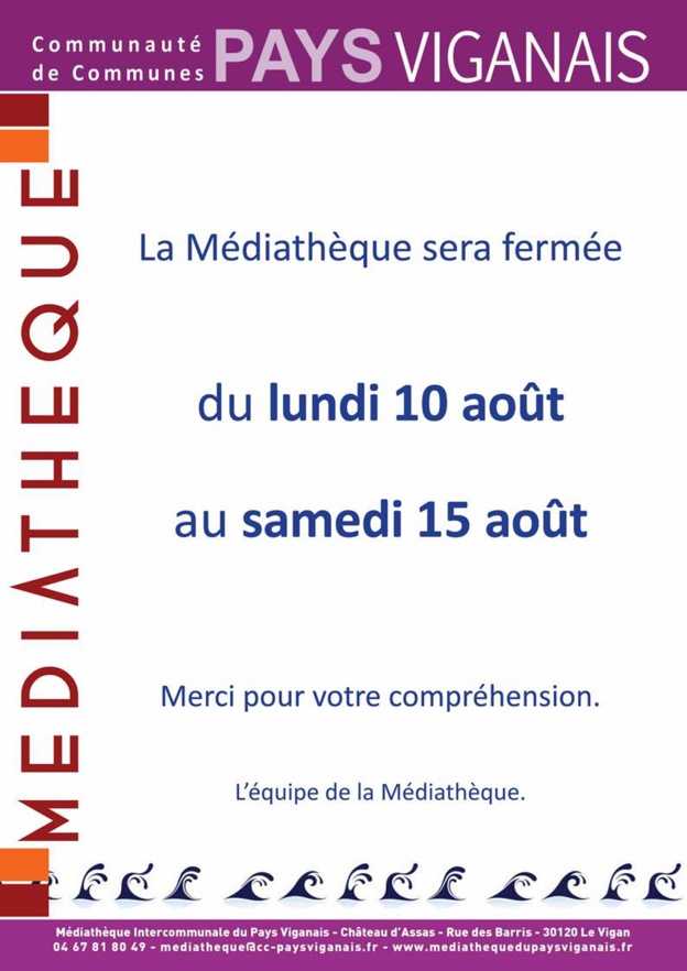 Fermeture Médiathèque du 10 au 15 août 2020 Fermeture Médiathèque du 10 au 15 août 2020
