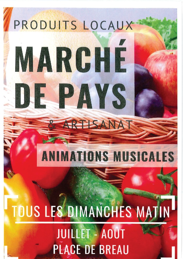 Ouverture marché de Bréau tous les dimanches de juillet et août 2023 Ouverture marché de Bréau tous les dimanches de juillet et août 2023