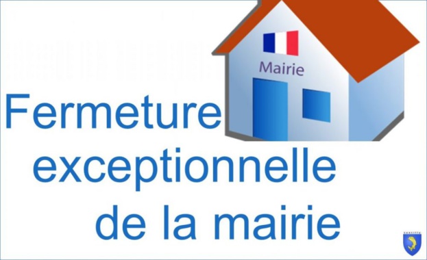 Fermeture exceptionnelle de la mairie