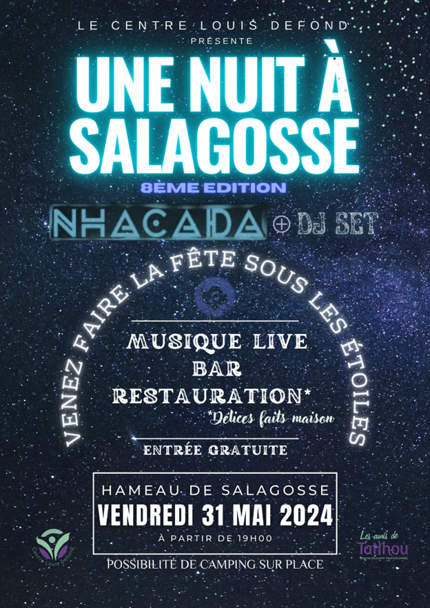 8ème éditon Une Nuit à Salagosse 8ème éditon Une Nuit à Salagosse