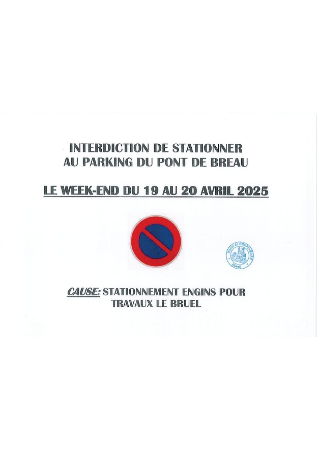 Interdiction de stationnement au Parking du Pond de Bréau Interdiction de stationnement au Parking du Pond de Bréau