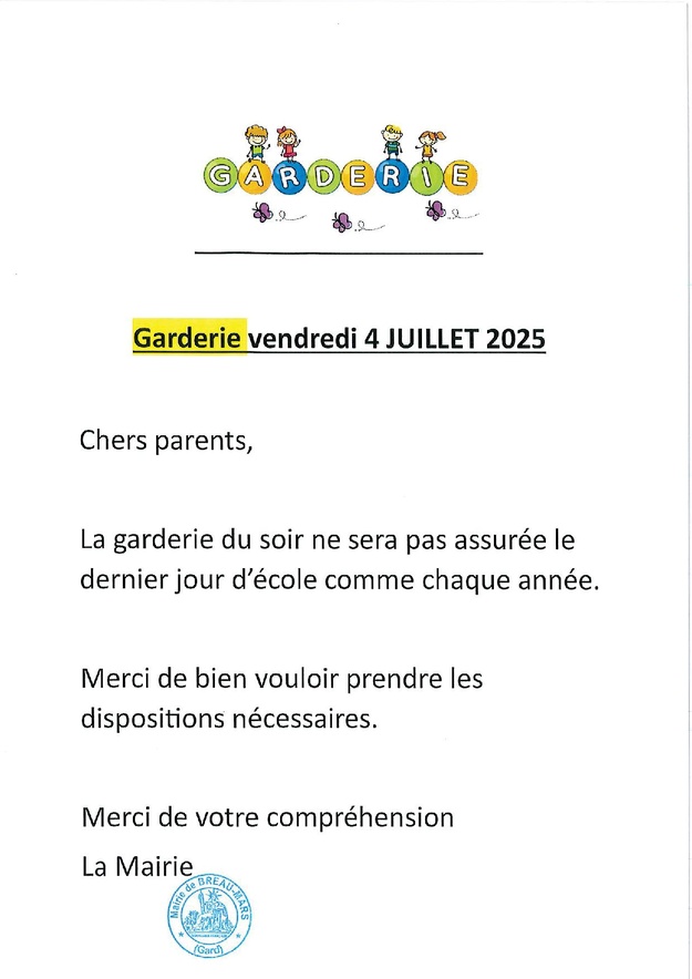 GARDERIE le vendredi 4 juillet 2025 GARDERIE le vendredi 4 juillet 2025