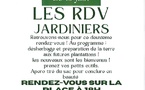 Les RDV Jardiniers ...CONTINUE...